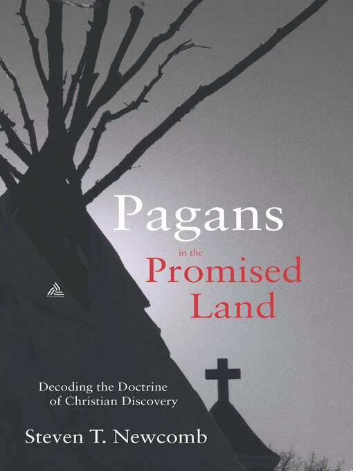 Title details for Pagans in the Promised Land by Steven Newcomb - Available